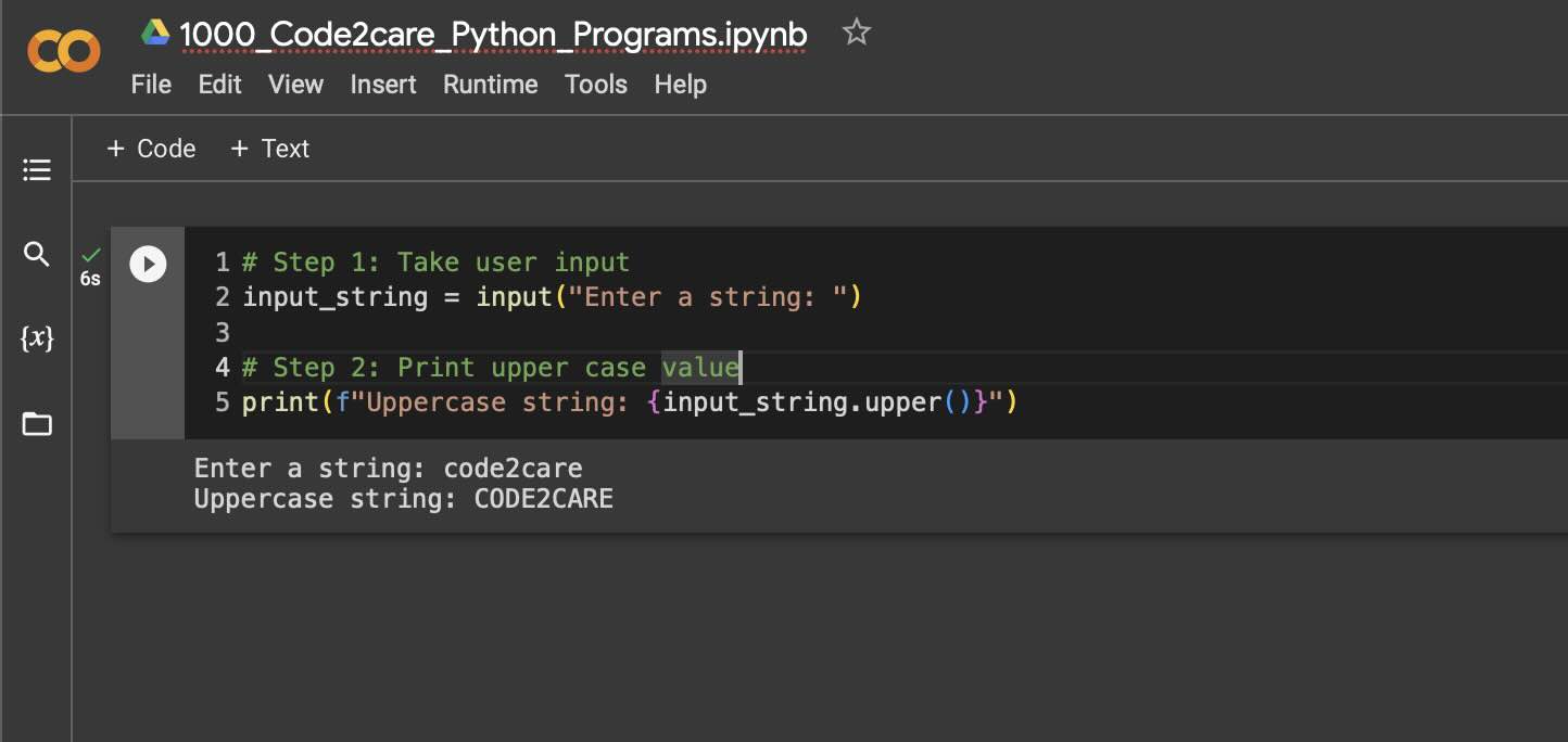 43 Take a string and print it in upper case. [1000+ Python Programs]